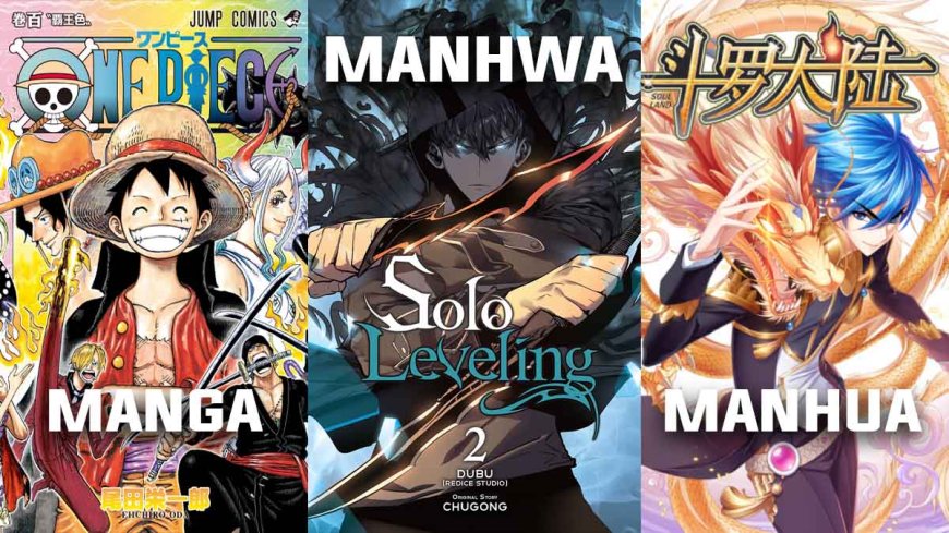 Manga, Webtoon, Manhua ve Manhwa: Nedir Bunlar?